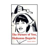 The Picture of You, Diahanna Bugarin