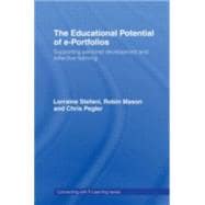 The Educational Potential of e-Portfolios: Supporting Personal Development and Reflective Learning