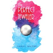 The Perfect Jeweler