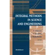 Integral Methods in Science and Engineering