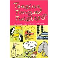 Teasing Tongue Twisters