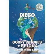 Diego and the Goofy Witches of Beigua