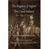 The Bagnios of Algiers and The Great Sultana