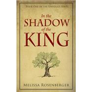 In the Shadow of the King