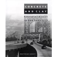 Concrete and Clay Reworking Nature in New York City