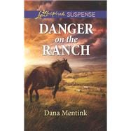 Danger on the Ranch