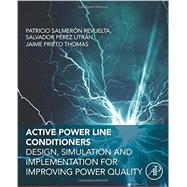 Active Power Line Conditioners Design Simulation and Implementation for Improving Power Quality