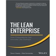 The Lean Enterprise How Corporations Can Innovate Like Startups