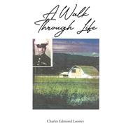 A Walk Through Life