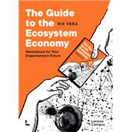 The Little Book of Ecosystems Sketchbook for your organizations future