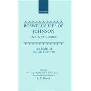 Boswell's Life of Johnson together with Boswell's Journey of a Tour to the Hebrides and Johnson's Di