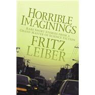 Horrible Imaginings Stories