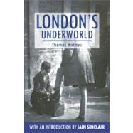 Londons Underworld