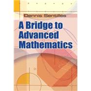 A Bridge to Advanced Mathematics