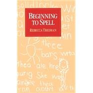Beginning to Spell A Study of First-Grade Children