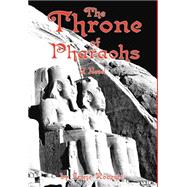 The Throne of Pharaohs: A Novel