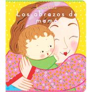 Los abrazos de mam (Mommy Hugs)
