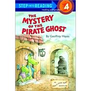 The Mystery Of The Pirate Ghost (Step Into Reading, Step 3)