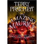 The Amazing Maurice and His Educated Rodents (Discworld)