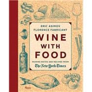 Wine With Food Pairing Notes and Recipes from the New York Times