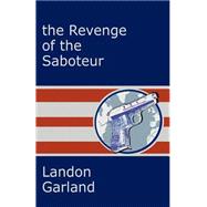 The Revenge of the Saboteur