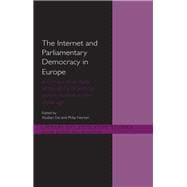 The Internet and Parliamentary Democracy in Europe: A Comparative Study of the Ethics of Political C