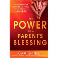 The Power of a Parent's Blessing