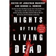 Nights of the Living Dead: An Anthology