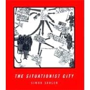 The Situationist City