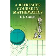 A Refresher Course in Mathematics