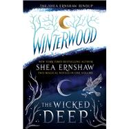 The Shea Ernshaw Bindup (The Wicked Deep/Winterwood)