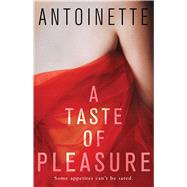 A Taste of Pleasure