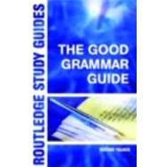 The Good Grammar Guide