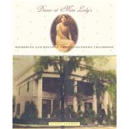 Dinner at Miss Lady's Memories and Recipes from a Southern Childhood
