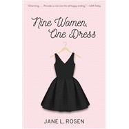 Nine Women, One Dress A Novel
