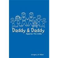 Daddy and Daddy Against the Odds