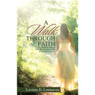 A Walk Through Faith