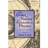 The Order of Nature in Aristotle's Physics: Place and the Elements