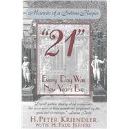21 Every Day Was New Year's Eve