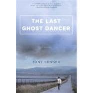 The Last Ghost Dancer