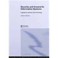 Security and Control in Information Systems : A Guide for Business and Accounting