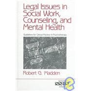 Legal Issues in Social Work, Counseling, and Mental Health Vol. 36 : Guidelines for Clinical Practic