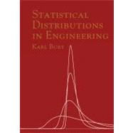 Statistical Distributions in Engineering