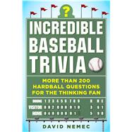 Incredible Baseball Trivia
