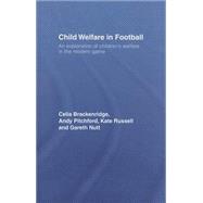Child Welfare in Football: An Exploration of Children's Welfare in the Modern Game