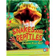 Snakes and Reptiles