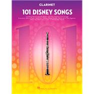 101 Disney Songs for Clarinet