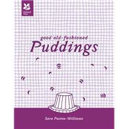 Good Old-Fashioned Puddings