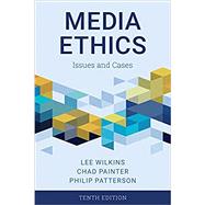 Media Ethics Issues and Cases