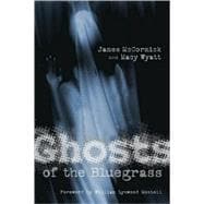 Ghosts of the Bluegrass